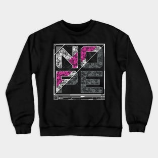 Always Nope Crewneck Sweatshirt